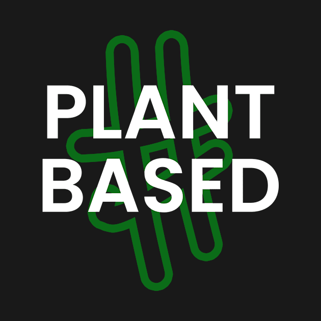 Hashtag Plant Based by Kale Von Celery