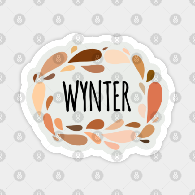 Wynter Names for Wife Daughter and Girl Wynter TeePublic