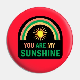 Rainbow and Sunrise design you are my sunshine typography quotes Pin