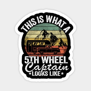 This Is What A 5th Wheel Captain Looks Like Funny Camping Magnet