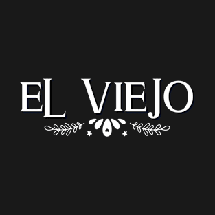 El Viejo T-Shirt