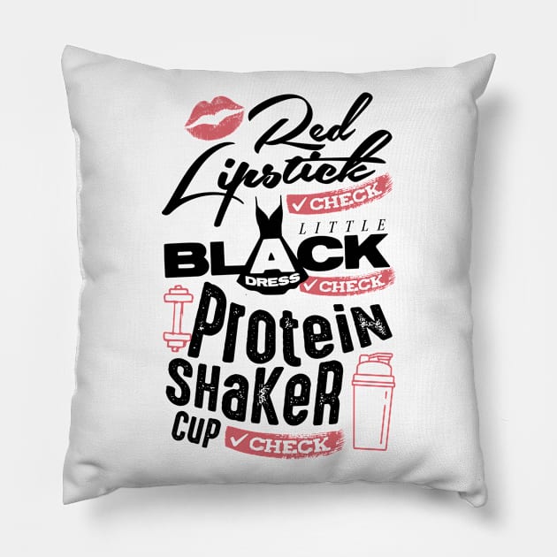 Red Lipstick, Little Black Dress, Protein Shaker: Check. Pillow by happiBod