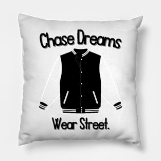 Chase Dreams, Wear Street Pillow