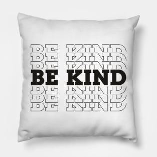 Be Kind Pillow