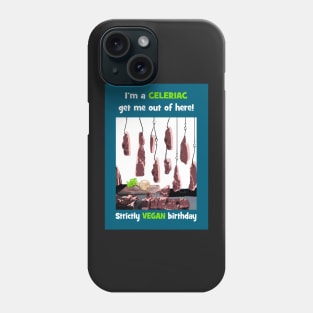 I'm a celeriac get me out of here! Phone Case