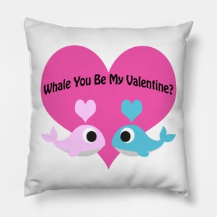 Whale You Be My Valentine Whales Pillow