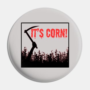 It's Corn! Pin