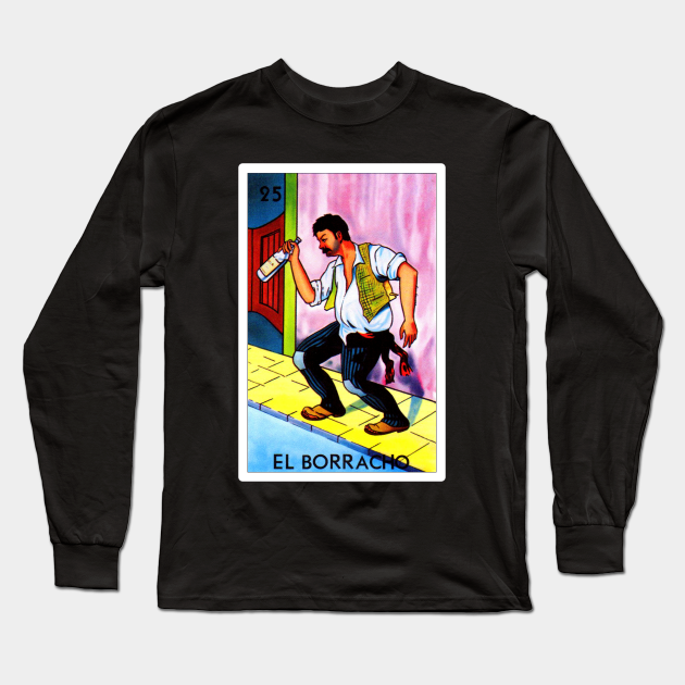 el borracho loteria shirt