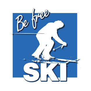 Be Free Ski Quote with Downhill Skier and Blue Square Intermediate Ski Level T-Shirt