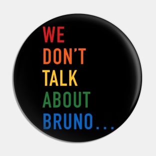 We don't talk about Bruno Pin