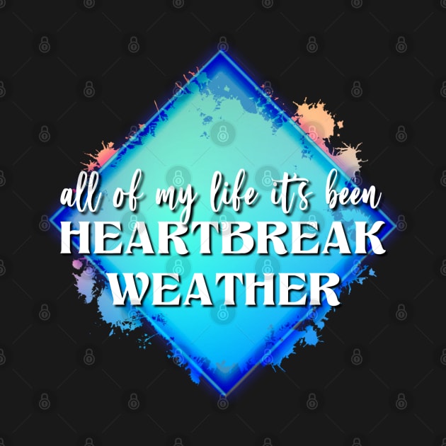 heartbreak weather by Narrie