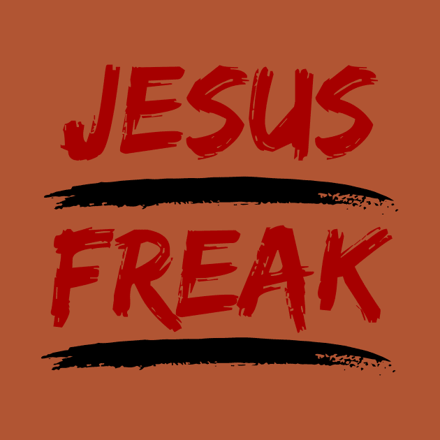 Jesus Freak | Christian Typography by All Things Gospel