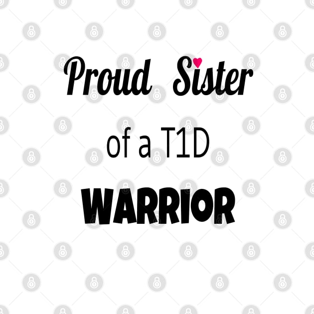 Proud Sister Of A T1D Warrior by CatGirl101