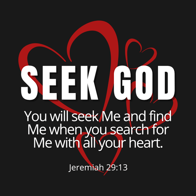 Seek God Jeremiah 29:13 SpeakChrist Inspirational Lifequote Christian Motivation by SpeakChrist