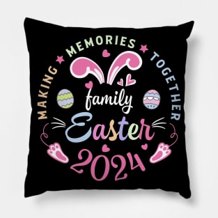 Making memories together Easter family tee 2024 Easter Family outfit Easter custom with family name Pillow