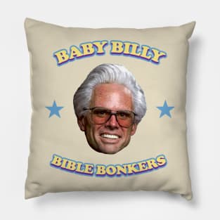 Baby Billy Bible Bonkers Pillow