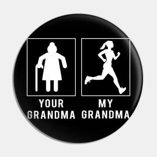 running your grandma my grandma tee for your grandson granddaughter Pin