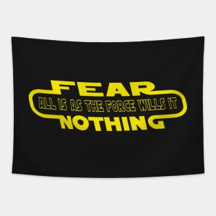 FEAR NOTHING Tapestry