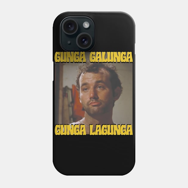 Gunga Galunga...Gunga Lagunga Phone Case by Friend Gate