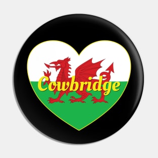 Cowbridge Wales UK Wales Flag Heart Pin