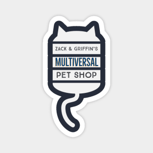 Zack and Griffin's Multiversal Pet Shop Magnet