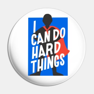 I Can Do Hard Things Pin