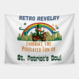 Retro Revelry: Embrace the Pixelated Fun of St. Patrick's Day! Tapestry