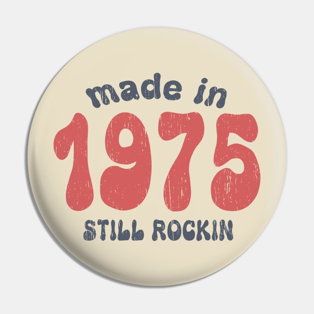 Made in 1975 still rocking vintage numbers Pin by SpaceWiz95