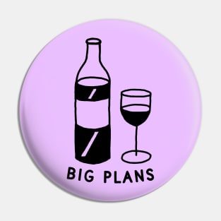 Big Plans Pin