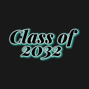 Class of 2032 T-Shirt