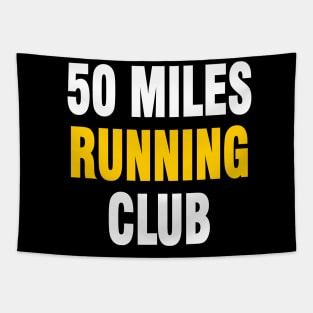 50 miles running Tapestry