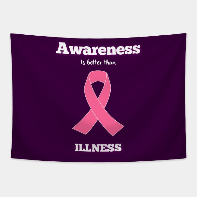 AWARENESS is better than ILLNESS Tapestry by M2M