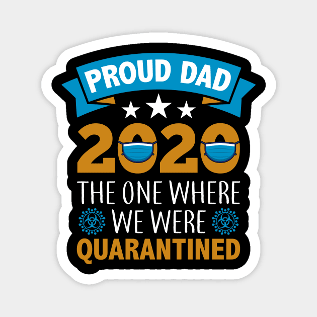 fathers day 2020 quarantined Magnet by sufian