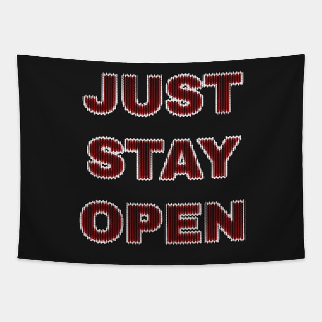 JustStayOpen Just Stay Open Reopen California Red Digital Tapestry by BubbleMench