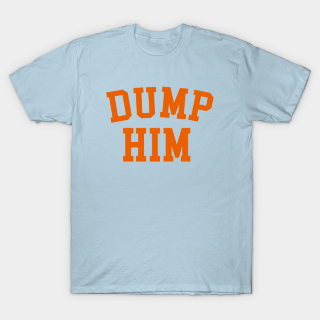 Dump Him Britney Spears Message Britney Spears T Shirt Teepublic