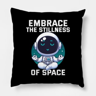 Embrace the Stillness of Space - Astroo Pillow