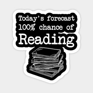 Todays Forecast 100 Chance Of Reading Magnet