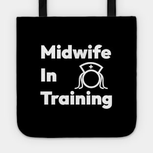 Midwife In Training Tote