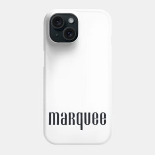 marquee (vers. A) Phone Case