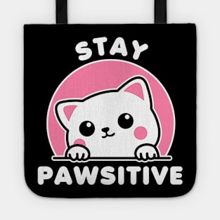 Stay Pawsitive Cute Cat Kawaii Tote