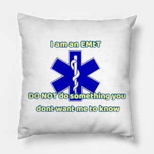 I am and EMT advise Pillow