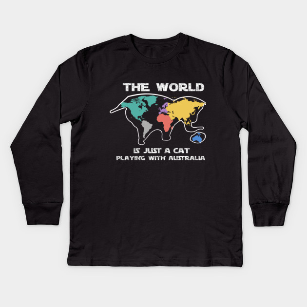 The World Is A Cat Playing With Australia T Shirt Autralian