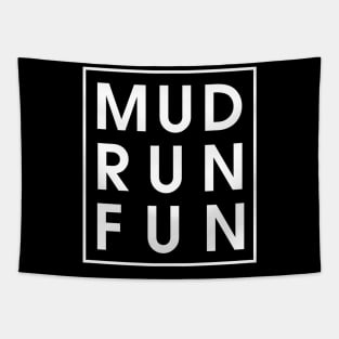 Trail Running Mud Run Fun Mudder Mudding Lovers Tapestry