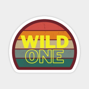 Wild One Magnet