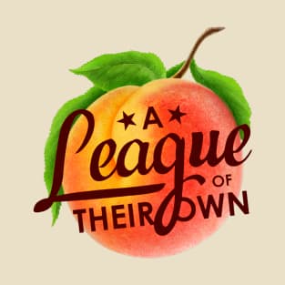 A League Of Their Own - Peach T-Shirt