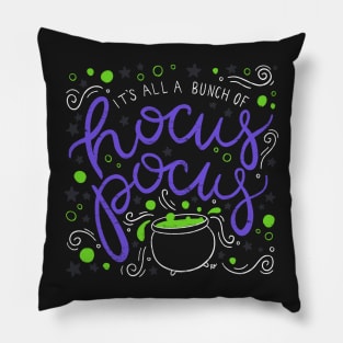 It's All A Bunch Of Hocus Pocus Pillow