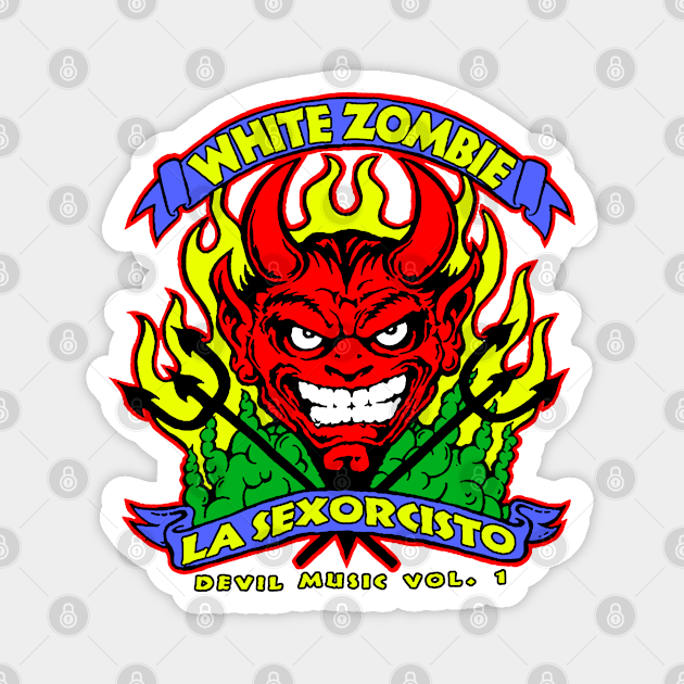 White Zombie - La Sexorcisto, devil music vol.1 (Colour) Magnet by CosmicAngerDesign