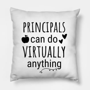 Principals Can Do Virtually Anything Pillow