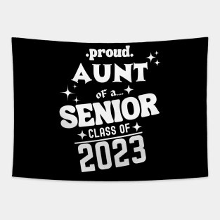 Proud Aunt of a Senior Class of 2023 Tapestry