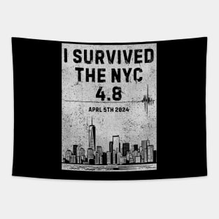 (V5) I SURVIVED THE NYC EARTHQUAKE Tapestry